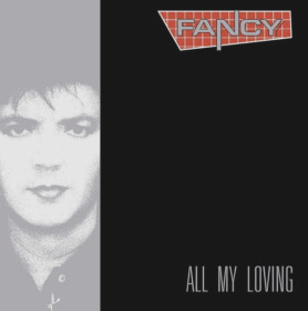 Платівки Пластинки ^/--/^ Fancy - All My Loving - 1989.  (LP). 12. Vinyl. Пластинка. S/S. ^_^^^ Fancy - All My Loving - 1989. 12.Vinyl. Пластинка. S/S. - фото фото фото