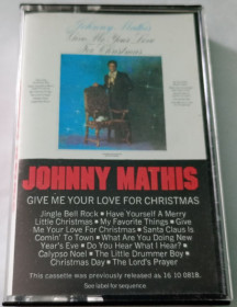 Касети Кассеты ^/--/^ JOHNNY MATHIS Give Me Your Love For Christmas.   Cassette US ^_^^^ JOHNY MATHIS Give Me Your Love For Christmas. Cassette US - фото фото фото