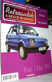 : Закордонні : Зарубежные ^/--/^ 1987 FIAT 126 /--/ p BIS #46 Retroautok a Keleti Blokkbol ЖУРНАЛ ^_^^^ 1987 FIAT 126 /--/ p BIS #46 Retroautok a Keleti Blokkbol - фото фото фото