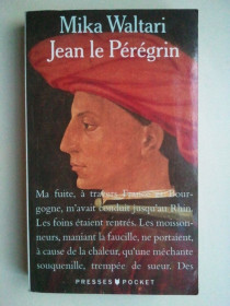 Книги на іноземних мовах Книги на иностранных языках ^/--/^ Mika Waltari. Jean le Pérégrin. Міка Валтарі. Іоанн Перегрін. Французькою. ^_^^^ Mika Waltari. Jean le Pérégrin. Мика Валтари. Иоанн Перегрин. Французский. - фото фото фото