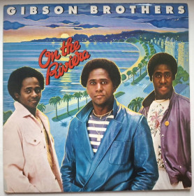 Платівки Пластинки ^/--/^ Gibson Brothers - On The Riviera - 1980.  (LP). 12. Vinyl. Пластинка. France. ^_^^^ Gibson Brothers - On The Riviera - 1980. 12.Vinyl. Пластинка. France. - фото фото фото
