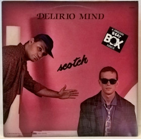 Платівки Пластинки ^/--/^ Scotch - Delirio Mind - 1985.  (ЕP). 12. Vinyl. Пластинка. Sweden ^_^^^ Scotch — Delirio Mind — 1985. (ЕP). 12. Vinyl. Платівка. Sweden - фото фото фото