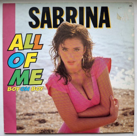 Платівки Пластинки ^/--/^ Sabrina - All Of Me  (Boy Oh Boy) - 1988.  (EP). 12. Vinyl. Пластинка. Germany. ^_^^^ Sabrina - All Of Me (Boy Oh Boy) - 1988. 12.Vinyl. Пластинка. Germany. - фото фото фото