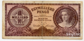 Угорщина Венгрия ^/--/^ 1 мільярд пенґо 1946 р Угорщина. ^_^^^ 1 миллиард пенго 1946 г. Венгрия. - фото фото фото
