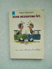 Видання - р. Издания - гг. ^/--/^ Eine Beziehung ist...  Peter Gaymann  (комиксы) ^_^^^ Eine Beziehung ist Peter Gaymann (комікси) - фото фото фото