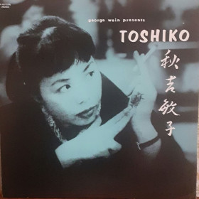 Платівки Пластинки ^/--/^ Платівка  The Toshiko Trio – George Wein Presents Toshiko. ^_^^^ Пластинка The Toshiko Trio - George Wein Presents Toshiko. - фото фото фото