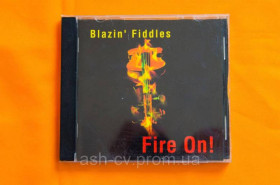 Музичні диски Музыкальные диски ^/--/^ Музичний диск CD. BLAZIN FIDDLES - Fire On ^_^^^ Музыкальный диск CD. BLAZIN FIDDLES - Fire On - фото фото фото