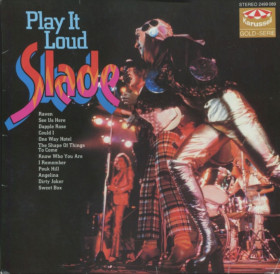 Платівки Пластинки ^/--/^ Slade - Play It Loud - 1970.    (LP). 12. Vinyl. Пластинка. Germany ^_^^^ Slade - Play It Loud - 1970. (LP). 12. Vinyl. Платівка. Germany - фото фото фото