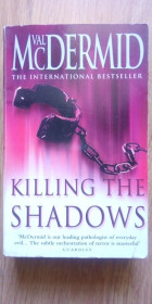 Книги на іноземних мовах Книги на иностранных языках ^/--/^ Killing the Shadows VAL McDermid English на Английском книга ^_^^^ Killing the Shadows VAL McDermid English - фото фото фото