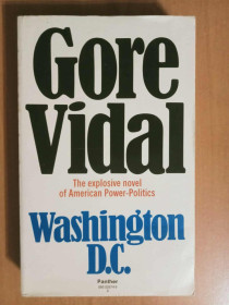 Видання - р. Издания - гг. ^/--/^ Gore Vidal. The explosive novel of American power-politics Washington D.C. - фото фото фото