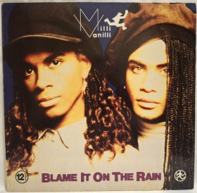 Платівки Пластинки ^/--/^ Milli Vanilli - Blame It On The Rain - 1989.  (EP). 12. Vinyl. Пластинка. Germany. ^_^^^ Milli Vanilli — Blame It On The Rain — 1989. 12.Vinyl. Пластинка. Germany. - фото фото фото