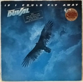 Платівки Пластинки ^/--/^ Frank Duval - If I Could Fly Away - 1983.   (LP). 12. Vinyl. Пластинка. Germany ^_^^^ Frank Duval - If I Could Fly Away - 1983. (LP). 12. Vinyl. Платівка. Germany - фото фото фото