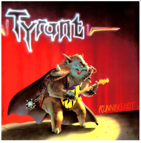 Платівки Пластинки ^/--/^ Tyrant - Running Hot - 1986.  (LP). 12. Vinyl. Пластинка. Germany. 1 /--/ st Press ^_^^^ Tyrant — Running Hot — 1986. (LP). 12. Vinyl. Платівка. Germany. 1 /--/ st Press - фото фото фото