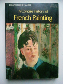 Видання - р. Издания - гг. ^/--/^ A Concise History of French Painting. Історія французького живопису. Англійською. ^_^^^ A Concise History of French Painting. История французской живописи. Английский. - фото фото фото