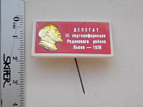 Інше Другое ^/--/^ Значок СССР Делегат 3 партконференції Радянського р-ну м. Львов 1978 ^_^^^ Значок СССР Делегат 3 партконференции Советского р-на г. Львов 1978 - фото фото фото