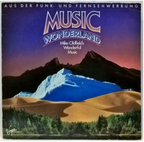 Платівки Пластинки ^/--/^ Mike Oldfield ‎- Music Wonderland - 1973-80.   (LP). 12. Vinyl. Пластинка. Germany ^_^^^ Mike Oldfield - Music Wonderland - 1973-80. 12. Vinyl. Платівка. Germany - фото фото фото