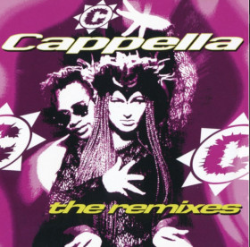 Платівки Пластинки ^/--/^ Cappella ‎– The Remixes - 2014.  (LP). 12. Vinyl. Пластинка. Europe. S/S. ^_^^^ Cappella - The Remixes - 2014. 12.Vinyl. Пластинка. Europe. S/S. - фото фото фото