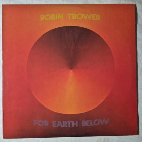 Платівки Пластинки ^/--/^ Robin Trower 75 &amp;quot;For Earth Below&amp;quot; USA orig. Vinyl MINT ^_^^^ Robin Trower 75 &amp;quot;For Earth Below &amp;quot; USA orig. Vinyl Mint - фото фото фото