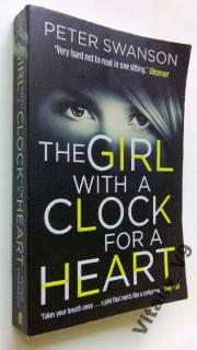Художня література Художественная литература ^/--/^ Peter Swanson. The Girl with a Clock for a Heart. ^_^^^ Peter Swanson. The Girl with a Clock for a Heart - фото фото фото