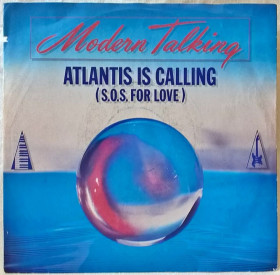 Платівки Пластинки ^/--/^ Modern Talking - Atlantis Is Calling - 1986.  (EP). 7. Vinyl. Пластинка. Germany. ^_^^^ Modern Talking - Atlantis Is Calling - 1986. (EP). 7. Vinyl. Платівка. Germany. - фото фото фото