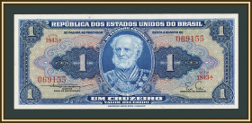 Бразилія Бразилия ^/--/^ Бразилия 1 крузейро 1954-1958 P-150  (150 /--/ b) UNC ^_^^^ Бразилія 1 крузейро 1954-1958 P-150 (150 /--/ b) UNC - фото фото фото