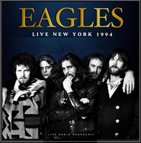 Платівки Пластинки ^/--/^ Eagles - Live New York - 1994.    (LP). 12. Vinyl. Пластинка. Europe. S/S. ^_^^^ Eagles - Live New York - 1994 (LP). 12. Vinyl. Платівка. Europe. S/S. - фото фото фото