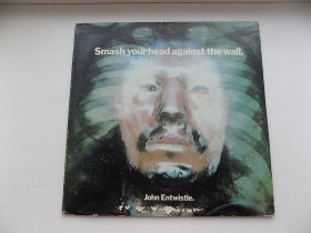 Платівки Пластинки ^/--/^ Виниловая пластинка John Entwistle - Smash your head against the wall Пр-во США ^_^^^ John Entwistle - Smash your head against the wall Пр-во США - фото фото фото