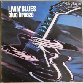 Платівки Пластинки ^/--/^ Livin&amp;apos; Blues – Blue Breeze  (Ariola – 28430 XOT,Holland) NM- /EX++ ^_^^^ Livin&amp; Blues – Blue Breeze (Ariola – 28430 XOT,Holland) NM-/EX+ + + - фото фото фото