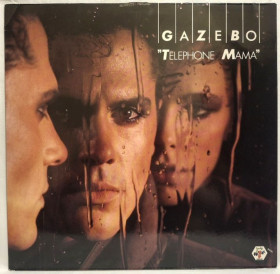 Платівки Пластинки ^/--/^ Gazebo - Telephone Mama - 1984.  (LP). 12. Vinyl. Пластинка. Europe. ^_^^^ Gazebo - Telephone Mama - 1984. 12.Vinyl. Пластинка. Europe. - фото фото фото