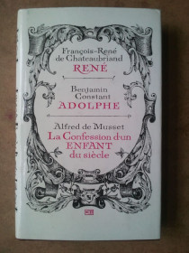 Видання - р. Издания - гг. ^/--/^ Chateaubriand. RENE. Constant. ADOLPHE. Musset. La CONFESSION d&amp;apos;un ENFANT du siecle. Французькою. ^_^^^ Chateaubriand. Rene. Constant. Adolphe. Musset. La CONFESSION d&amp;un ENFANT du siecle. Французский. - фото фото фото