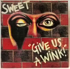 Платівки Пластинки ^/--/^ Sweet - Give Us A Wink! - 1976.    (LP). 12. Vinyl. Пластинка. ^_^^^ Sweet - Give Us A Wink! (1976) (LP). 12. Vinyl. Платівка. - фото фото фото