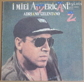 Платівки Пластинки ^/--/^ Adriano Celentano – I Miei Americani  (Tre Puntini) 2  (Clan Celentano – CLN 20545, Italy) EX+/EX+ ^_^^^ Adriano Celentano — I Miei Americani (Tre Puntini) 2 (Clan Celentano — CLN 20545, Italy) EX+/EX+ - фото фото фото