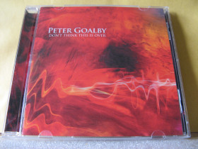 Музичні диски Музыкальные диски ^/--/^ CD Peter Goalby &amp;quot;Don&amp;apos;t Think This Is Over&amp;quot;. В КОЛЕКЦІЮ !!! ^_^^^ CD Peter Goalby &amp;quot;Don&amp;apos;t Think This Is Over&amp;quot; В Коллекцию!!! - фото фото фото
