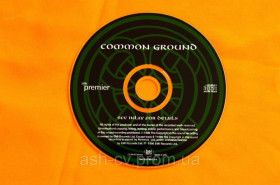 Музичні диски Музыкальные диски ^/--/^ Музичний диск CD. COMMON GROUND ^_^^^ Музыкальный диск CD. Common Group - фото фото фото