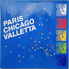 Платівки Пластинки ^/--/^ LANDESJUGEND BIG-BAND RHEINLAND-PFALZ Paris - Chicago - Valletta LP VG  (Автографи) ^_^^^ LANDESJUGEND BIG-BAND RHEINLAND-PFALZ Paris - Chicago - Valletta LP VG (Автографы) - фото фото фото