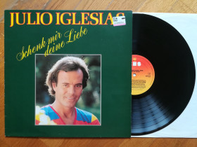 Платівки Пластинки ^/--/^ Julio Iglesias-Schenk mir deine Liebe  (глянс. конв.)-Ex., Голандія  (&amp;55) ^_^^^ Julio Iglesias-Schenk mir deine Liebe (глянс. конв.)-Ex., Голландия (&amp;55) - фото фото фото