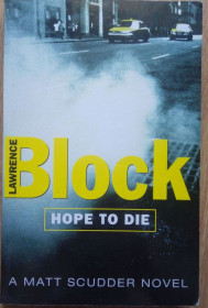 Книги на іноземних мовах Книги на иностранных языках ^/--/^ Hope to Die Lawrence Block English на Английском книга ^_^^^ Hope to Die Lawrence Block English - фото фото фото