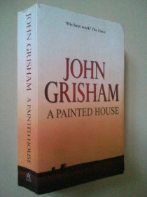 Книги на іноземних мовах Книги на иностранных языках ^/--/^ A Painted House. John Grisham. Пофарбований будинок. Англійською. ^_^^^ Painted House. John Grisham. Окрашенный дом. Английский. - фото фото фото