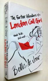 Інше Другое ^/--/^ Belle de Jour. The Further Adventures of a London Call Girl. ^_^^^ Belle de Jour. The Further Adventures of a London Call Girl - фото фото фото