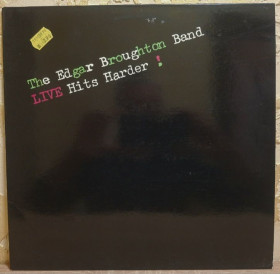 Платівки Пластинки ^/--/^ The Edgar Broughton Band - Live Hits Harder! - 1979.  (LP). 12. Vinyl. Пластинка. Switzerland. ^_^^^ The Edgar Broughton Band - Live Hits Harder! 1979. (LP). 12.Vinyl. Пластинка. Switzerland. - фото фото фото