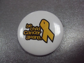 Пам'ятні і ювілейні Памятные и юбилейные ^/--/^ знак be child cancer aware будь осведомлен о детском раке №1343 ^_^^^ знак be child cancer aware будь обізнаний про дитячий рак No /--/ 1343 - фото фото фото