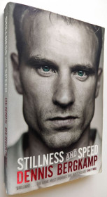 Спортивна література Спортивная литература ^/--/^ Dennis Bergkamp. Stillness and Speed: My Story.  ФУТБОЛ ^_^^^ Dennis Bergkamp. Stillness and Speed: My Story Футбол - фото фото фото