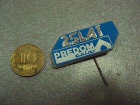 Пам'ятні і ювілейні Памятные и юбилейные ^/--/^ знак 25 лет predom №1036 ^_^^^ знак 25 років predom No /--/ 1036 - фото фото фото
