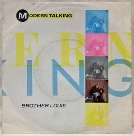 Платівки Пластинки ^/--/^ Modern Talking - Brother Louie - 1986.   (EP). 7. Vinyl. Пластинка. England ^_^^^ Modern Talking — Brother Louie — 1986. (EP). 7. Vinyl. Платівка. England - фото фото фото