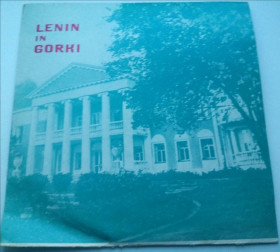 Платівки Пластинки ^/--/^ Lenin in Gorki - Ленин в Горках  (на английском языке) 1970 ЕХ+,NM ^_^^^ Lenin in Gorki - Ленін в Горках (англійською мовою) 1970 ЕХ+, NM - фото фото фото