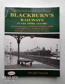 Видання - р. Издания - гг. ^/--/^ Stuart Taylor. Blackburns Railways in The 1950 /--/ s and 60 /--/ s. ^_^^^ Stuart Taylor. Blackburns Railways in The 1950 /--/ s and 60 /--/ s - фото фото фото
