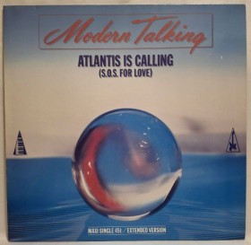 Платівки Пластинки ^/--/^ Modern Talking - Atlantis Is Calling  (S.O.S For Love) - 1986.  (EP). 12. Vinyl. Пластинка. Germany. ^_^^^ Modern Talking — Atlantis Is Calling (S.O.S For Love) — 1986. 12.Vinyl. Пластинка. Germany. - фото фото фото