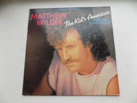 Платівки Пластинки ^/--/^ Виниловая пластинка Matthew Wilder The Kids American  П-во Голландия ^_^^^ Вінілова платівка Matthew Wilder The Kids American П-во Голландія - фото фото фото