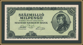 Угорщина Венгрия ^/--/^ Венгрия 100000000  (100 миллионов) милпенго 1946 P-130 аUNC ^_^^^ Угорщина 100000000 (100 мільйонів) мілпенго 1946 P-130 аUNC - фото фото фото