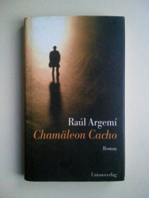 Книги на іноземних мовах Книги на иностранных языках ^/--/^ Raul Argemi. Chamäleon Cacho. Рауль Аргемі. Хамелеон качо. Німецькою. ^_^^^ Raul Argemi. Chamäleon Cacho. Рауль Аргеми. Хамелеон качо. Немецкий. - фото фото фото